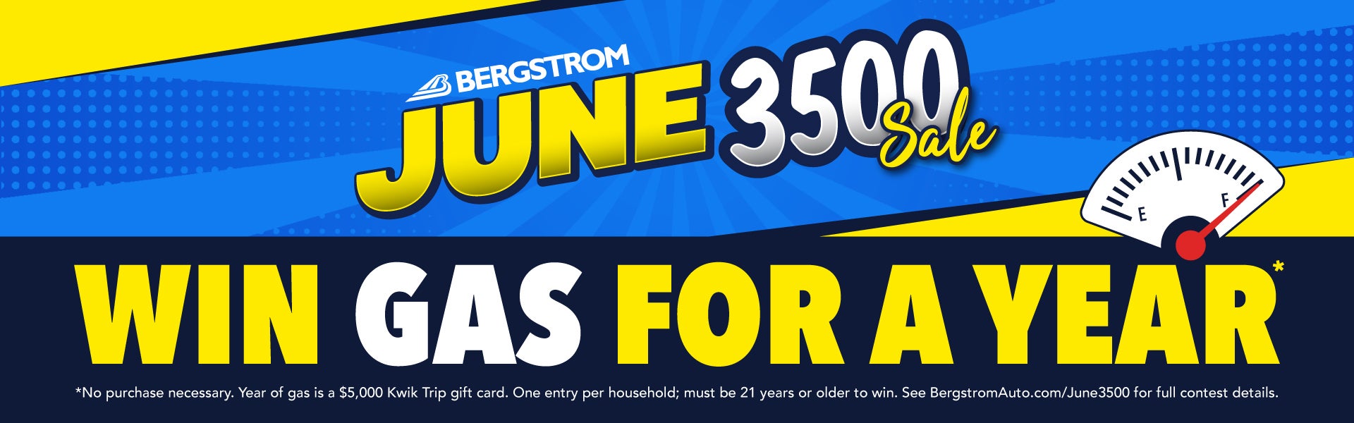 June 3500 Sale | Win Gas for a Year* 