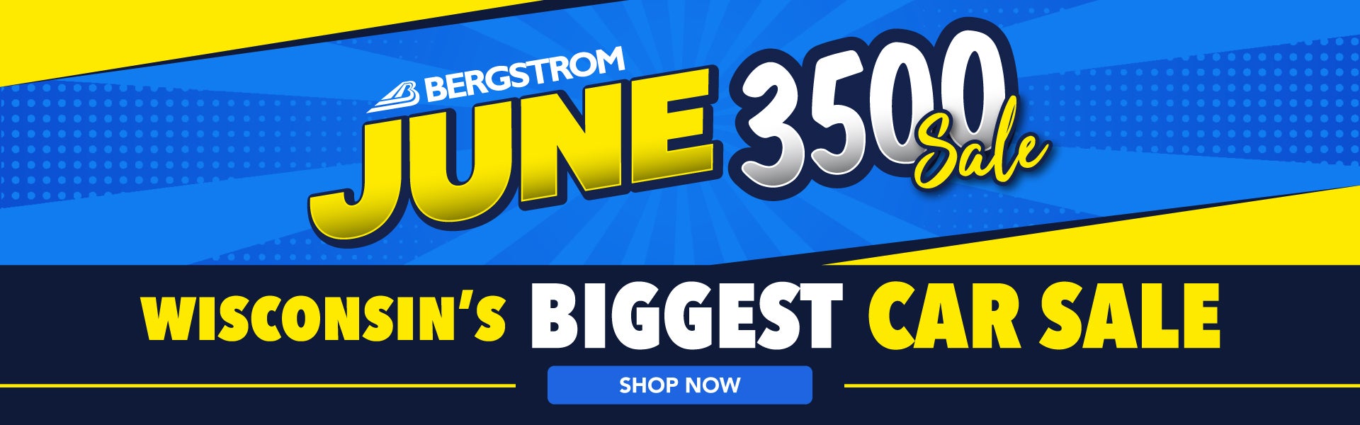 June 3500 Sale | Wisconsin's Biggest Car Sale | Shop Now